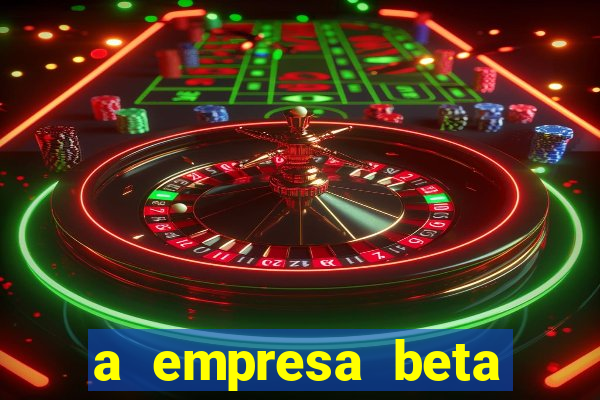 a empresa beta finalizou dezembro com 20 unidades